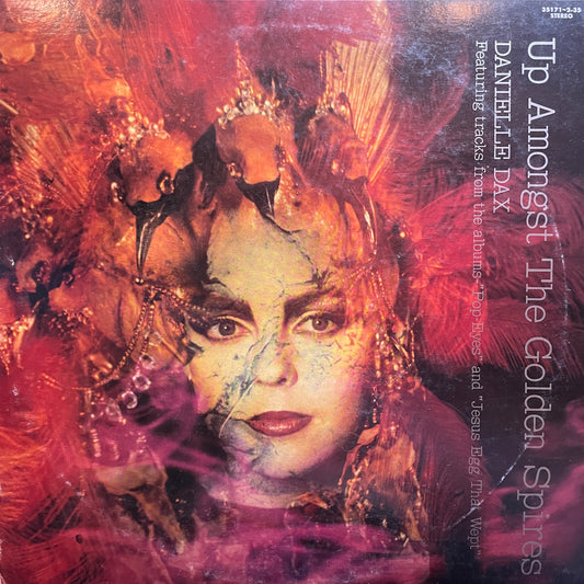 Danielle Dax – Up Amongst The Golden Spires