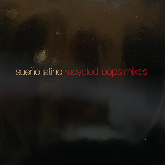 Sueño Latino – Sueño Latino (Recycled Loops Mixes)