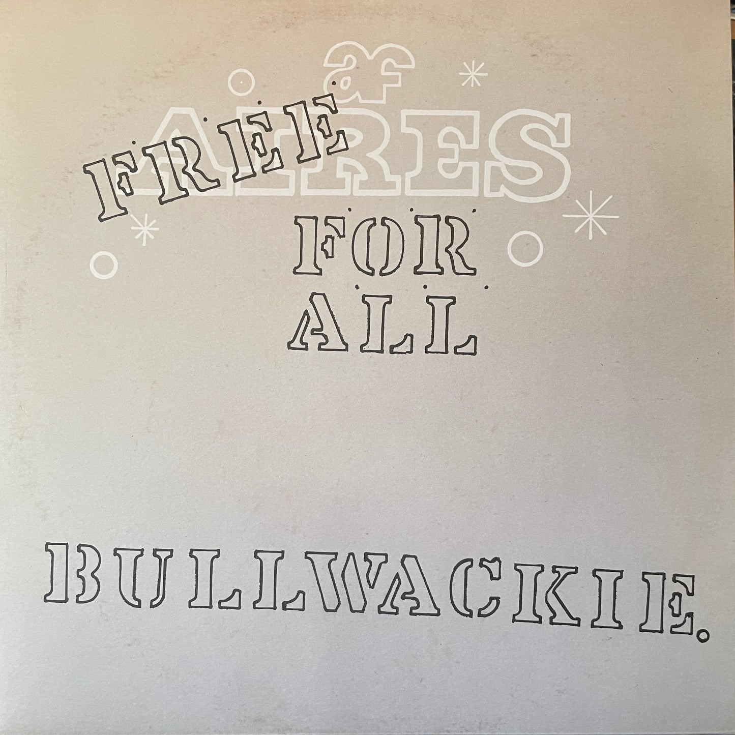 Bullwackies All Stars ‎– Free For All