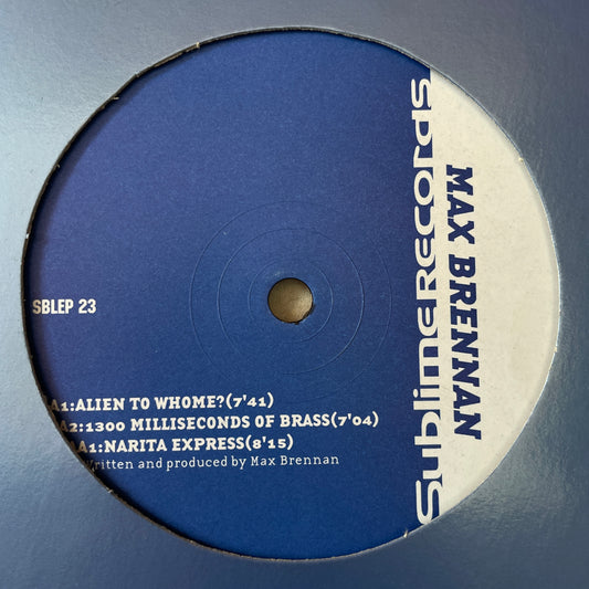 Max Brennan – Alien To Whome?