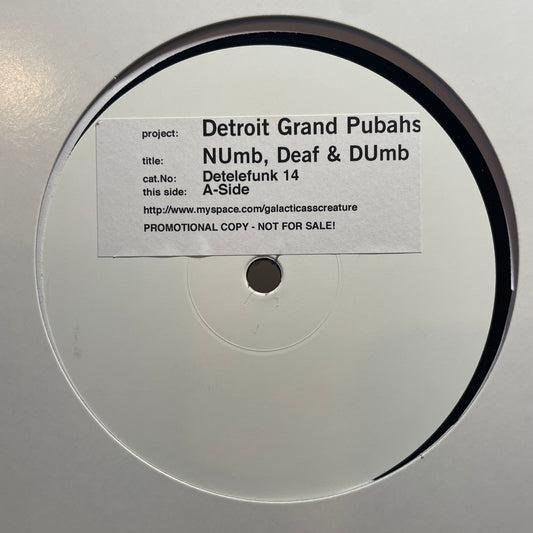 Detroit Grand Pubahs – Numb Deaf & Dumb