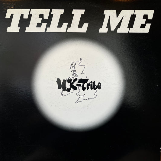 UK Tribe – Tell Me