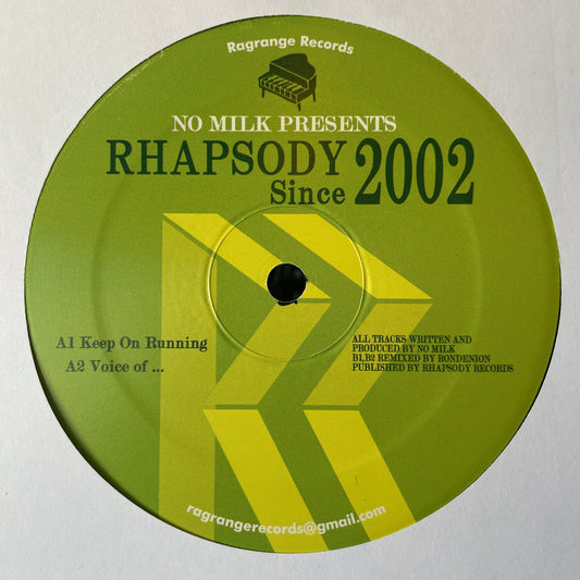 No Milk – Rhapsody Since 2002 Ep