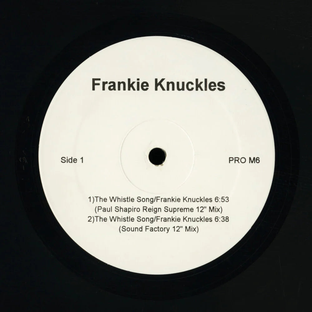 Frankie Knuckles / Grace Under Pressure ‎– The Whistle Song / Make My Day