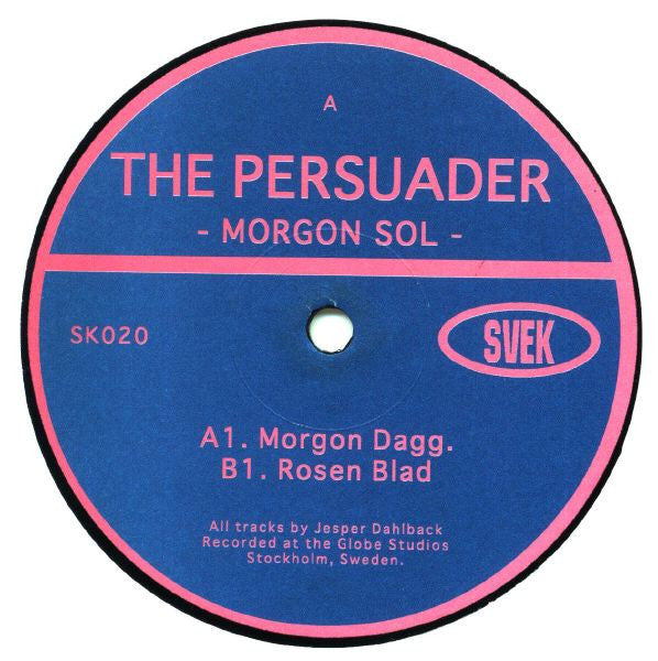 The Persuader(Jesper Dahlbäck) ‎– Morgon Sol