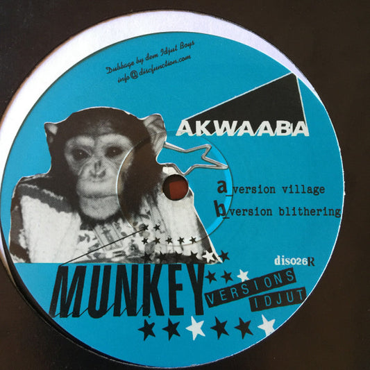 Akwaaba ‎– Munkey (Version Idjut)