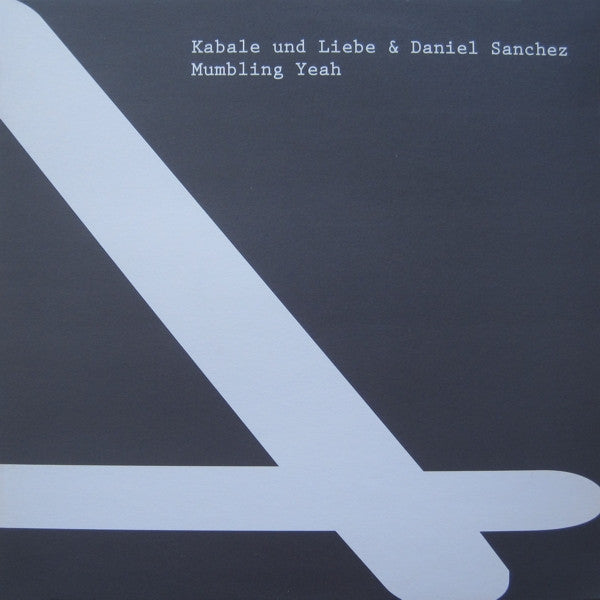 Kabale Und Liebe & Daniel Sanchez – Mumbling Yeah