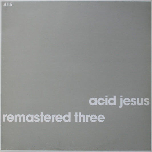 Acid Jesus – Remastered Three