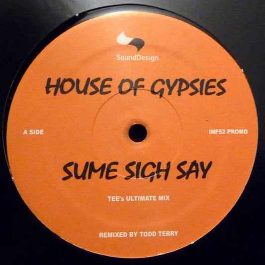 House Of Gypsies – Sume Sigh Say (Tee's Ultimate Mix)