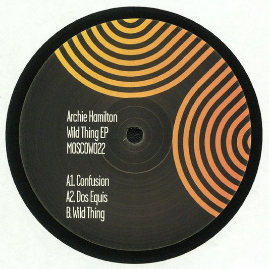 Archie Hamilton ‎– Wild Thing EP