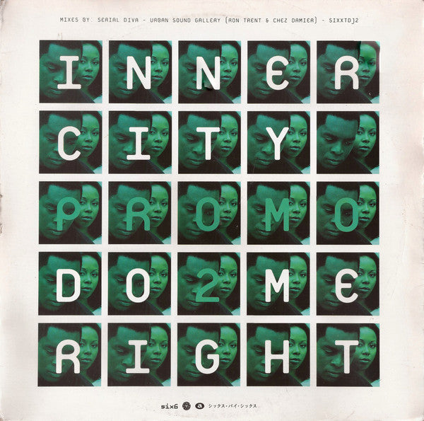 Inner City – Do Me Right (Ron Trent & Chez Damier Remixes inc.)
