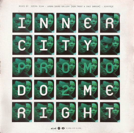 Inner City – Do Me Right (Ron Trent & Chez Damier Remixes inc.)