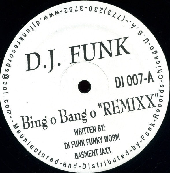 D.J. Funk – Bing O Bang O "Remixx"
