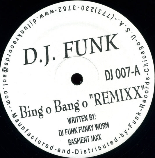 D.J. Funk – Bing O Bang O "Remixx"