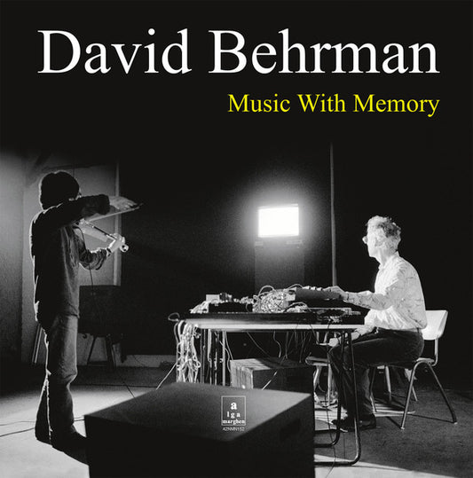 David Behrman ‎– Music With Memory