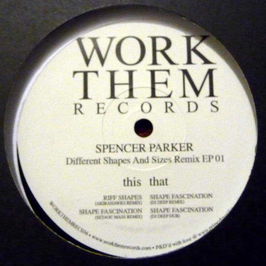 Spencer Parker ‎– Different Shapes And Sizes Remix EP 01