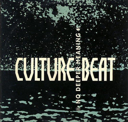Culture Beat ‎– No Deeper Meaning