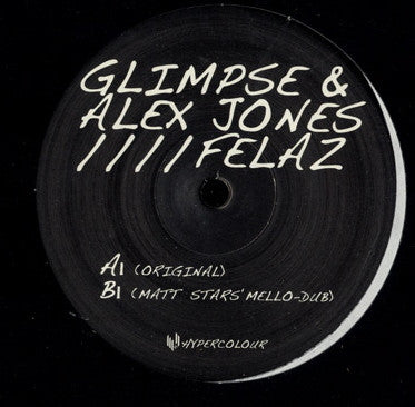 Glimpse & Alex Jones – Felaz