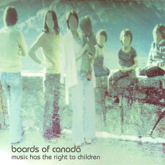 Boards Of Canada ‎– Music Has The Right To Children