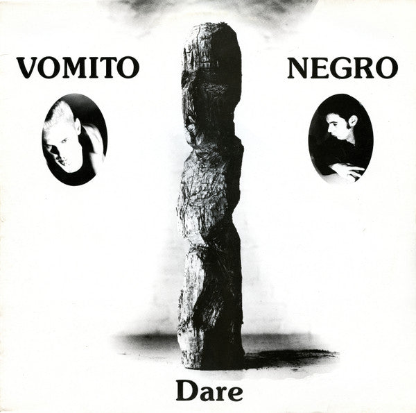 Vomito Negro – Dare