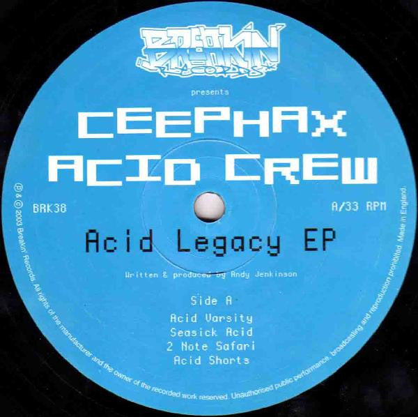 Ceephax Acid Crew – Acid Legacy EP