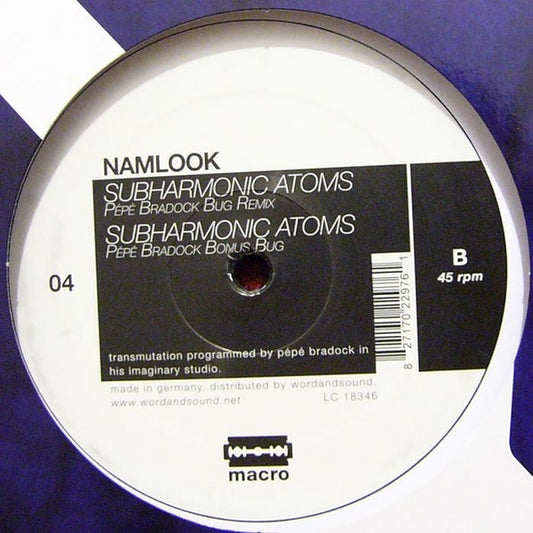 Namlook ‎– Subharmonic Atoms (Pépé Bradock Remix inc.)
