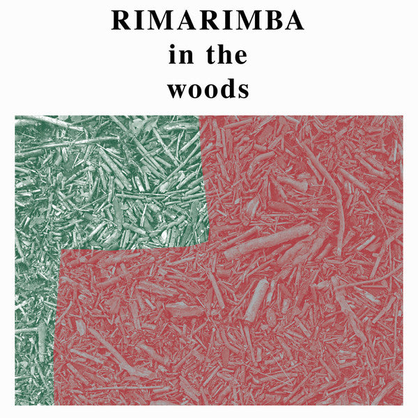 Rimarimba – In The Woods