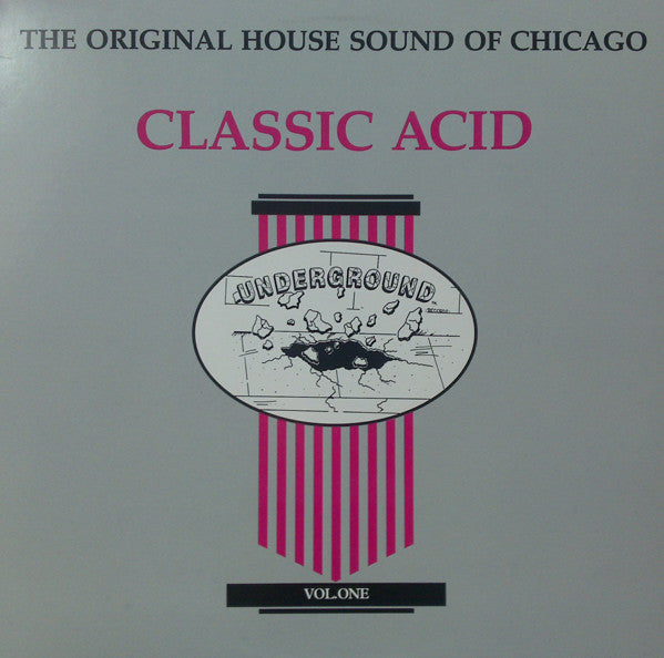 Various – The Original House Sound Of Chicago - Classic Acid Vol. 1