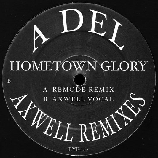 Adele ‎– Hometown Glory (Axwell Remixes)