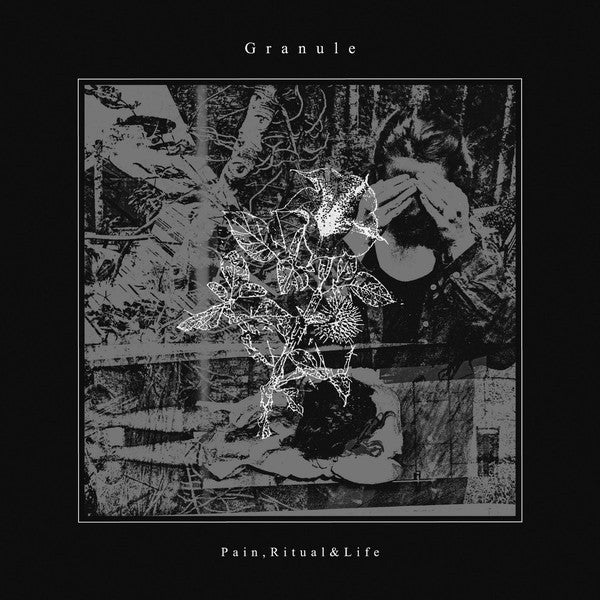 Granule – Pain, Ritual & Life