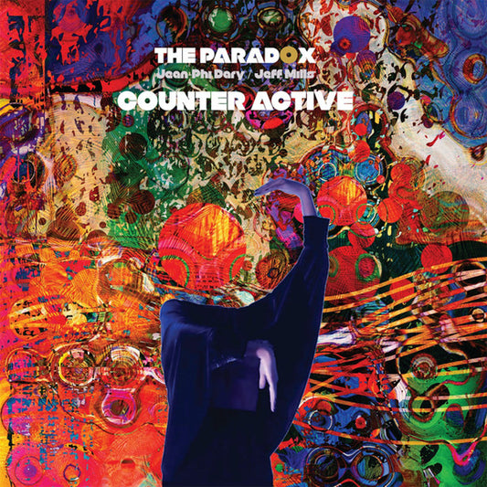 The Paradox (Jeff Mills & Jean-Phi Dary) – Counter Active