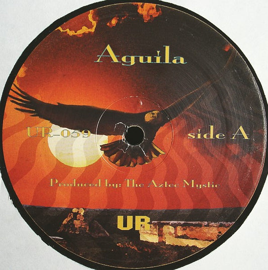 The Aztec Mystic ‎– Aguila