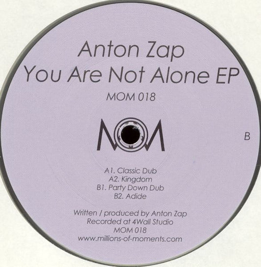 Anton Zap – You Are Not Alone EP