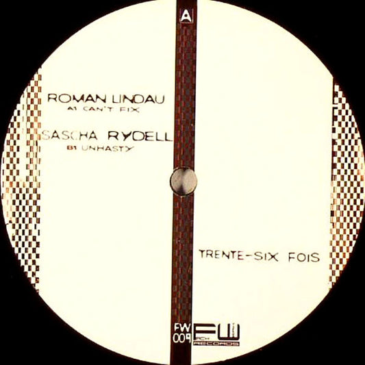 Roman Lindau / Sascha Rydell ‎– Trente-Six Fois