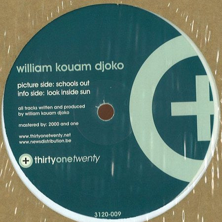 William Kouam Djoko ‎– Schools Out / Look Inside Sun