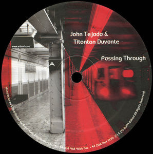 John Tejada & Titonton Duvanté – Passing Through