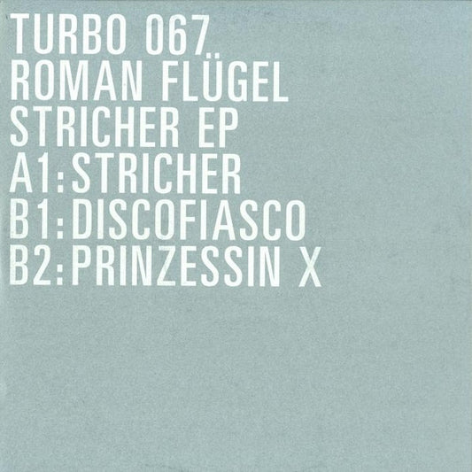 Roman Flügel – Stricher EP