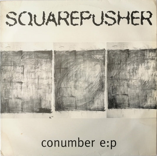 Squarepusher ‎– Conumber E:P