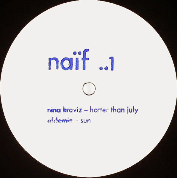 Nina Kraviz / Efdemin ‎– Hotter Than July / Sun