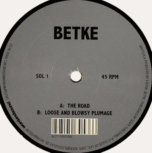 Betke – The Road / Loose And Blowsy Plumage
