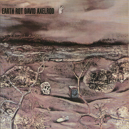 David Axelrod – Earth Rot