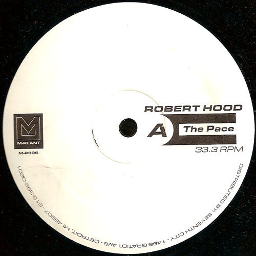 Robert Hood – The Pace / Wandering Endlessly