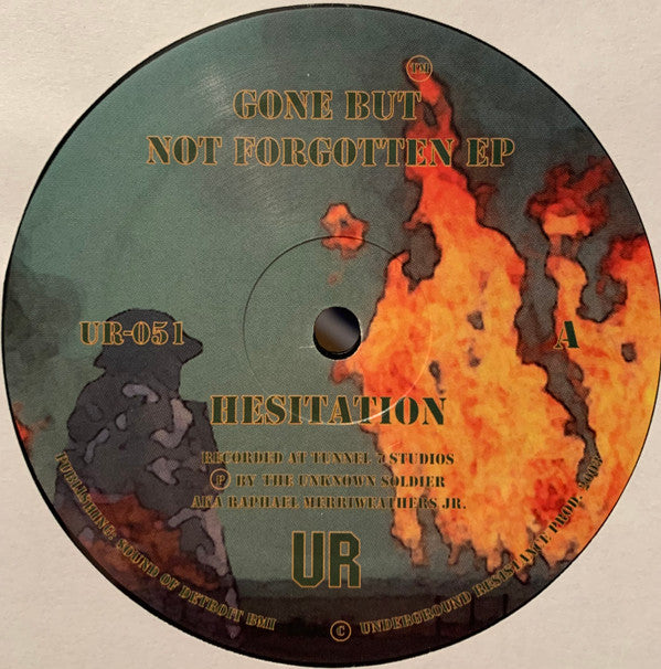 The Unknown Soldier ‎– Gone But Not Forgotten EP