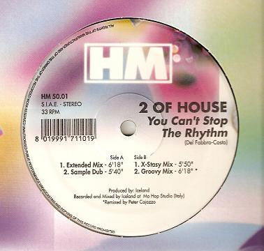 2 Of House – You Can't Stop The Rhythm