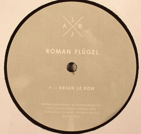 Roman Flügel ‎– Brian Le Bon