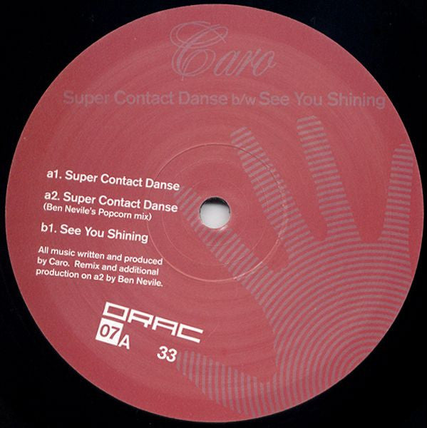 Caro – Super Contact Danse / See You Shining