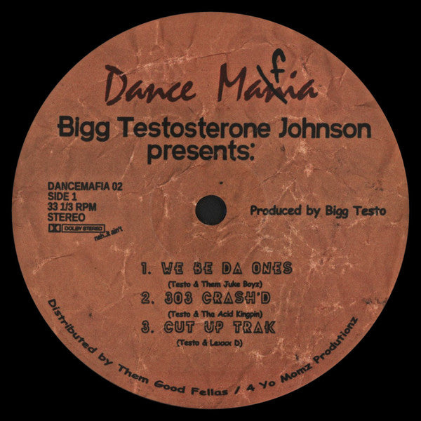 Bigg Testosterone Johnson ‎– Dance Mafia 02