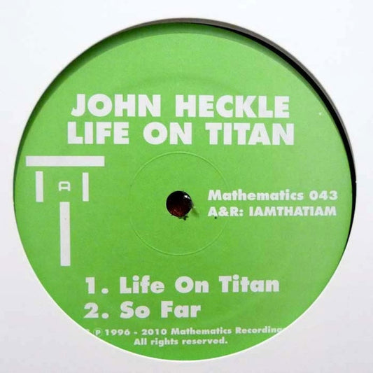 John Heckle – Life On Titan