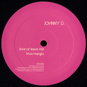 Johnny D. ‎– Love Or Leave Me / Triva Mango