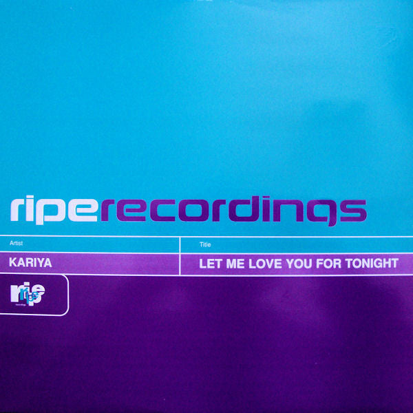 Kariya – Let Me Love You For Tonight